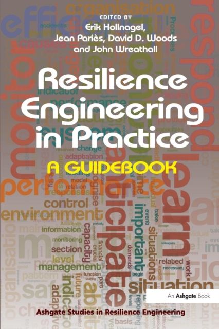 Forsidebilde av Resilience Engineering in Practice : A Guidebook