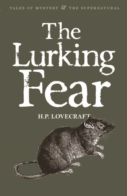 The lurking fear : & other stories