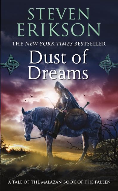 Dust of Dreams : Book Nine of The Malazan Book of the Fallen