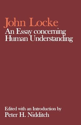 John Locke: An Essay concerning Human Understanding