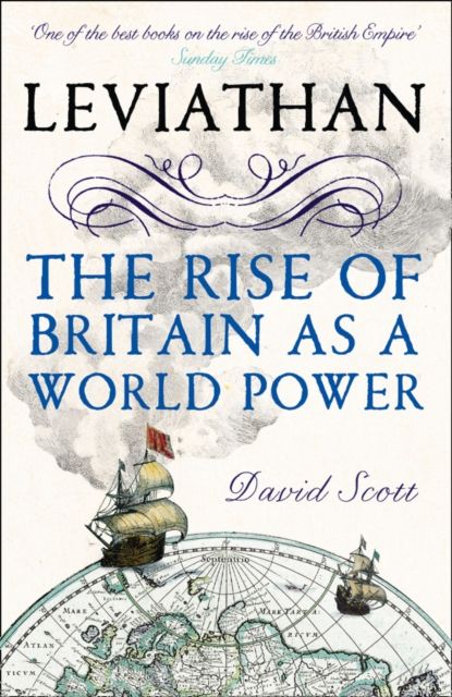Leviathan : The Rise of Britain as a World Power
