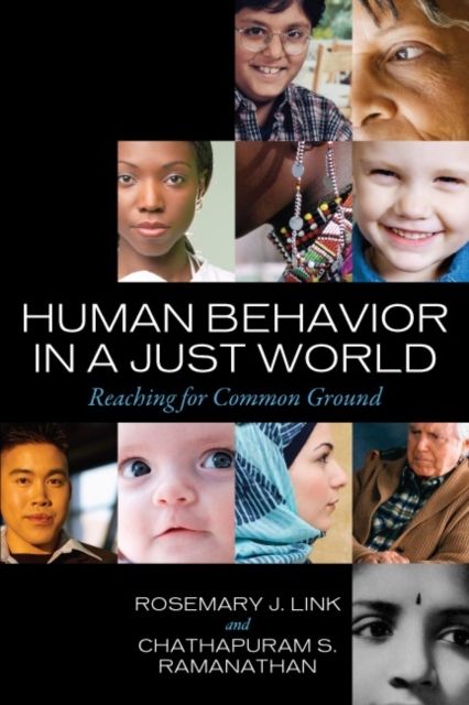 Human Behavior in a Just World : Reaching for Common Ground