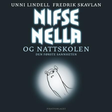 Nifse Nella og nattskolen : den første sannheten