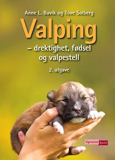 Valping : drektighet, fødsel og valpestell