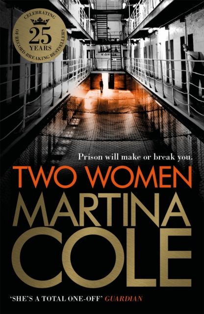 Two Women : An unbreakable bond. A story you'd never predict. An unforgettable thriller from the queen of crime.