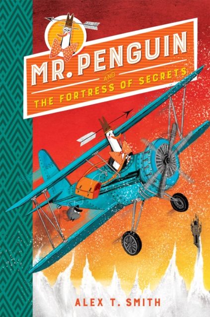 Mr. Penguin and the fortress of secrets