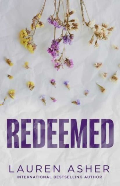 Redeemed : From the Sunday Times bestseller comes the iconic fake dating Formula 1 sports romance