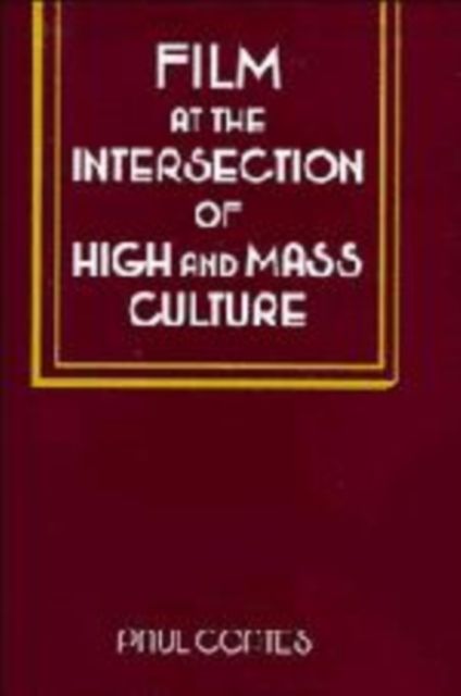 Film at the Intersection of High and Mass Culture