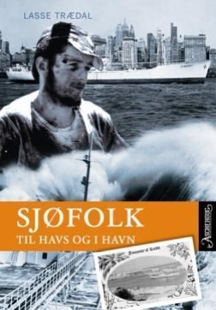 Forsidebilde av Sjøfolk : til havs og i havn