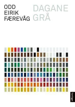 Dagane grå : dikt