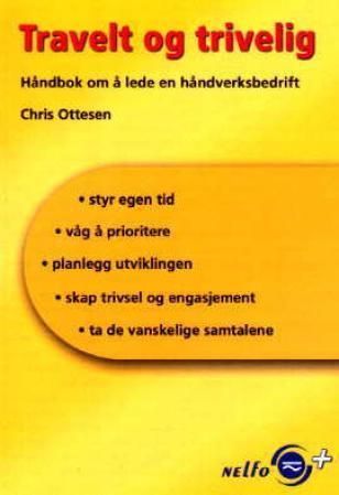 Travelt og trivelig : håndbok om å lede en håndverksbedrift