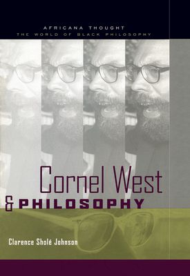 Cornel West and Philosophy