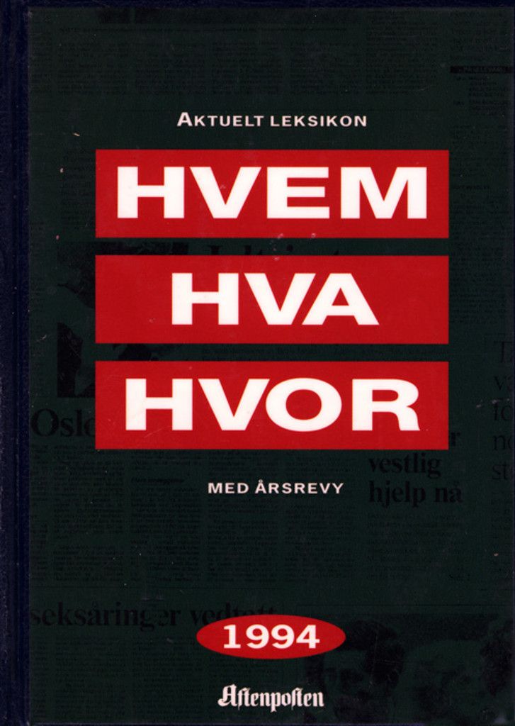 Hvem hva hvor 1994 : Aftenpostens aktuelle oppslagsbok