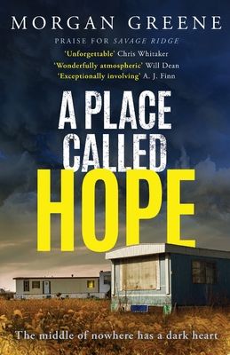 Forsidebilde av A Place Called Hope : An utterly compelling, evocative small-town crime thriller