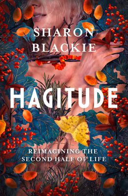 Forsidebilde av Hagitude : reimagining the second half of life