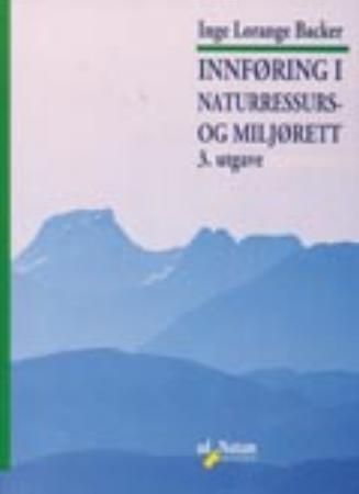 Forsidebilde av Innføring i naturressurs- og miljørett