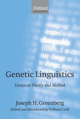 Genetic Linguistics : Essays on Theory and Method