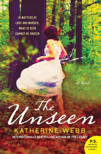 The Unseen : A Novel