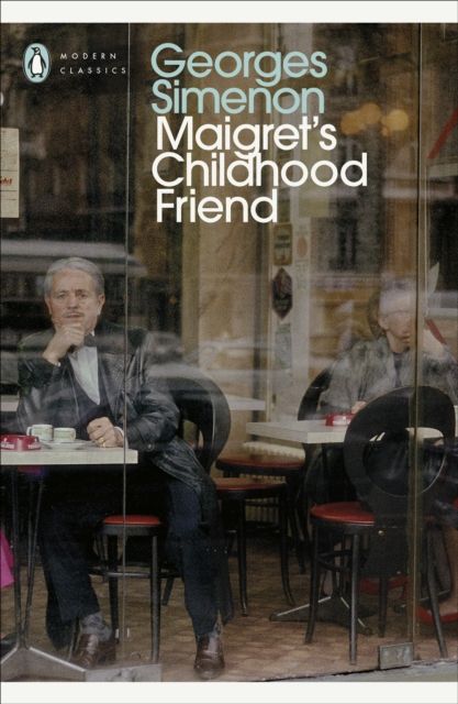 Maigret's Childhood Friend : Inspector Maigret