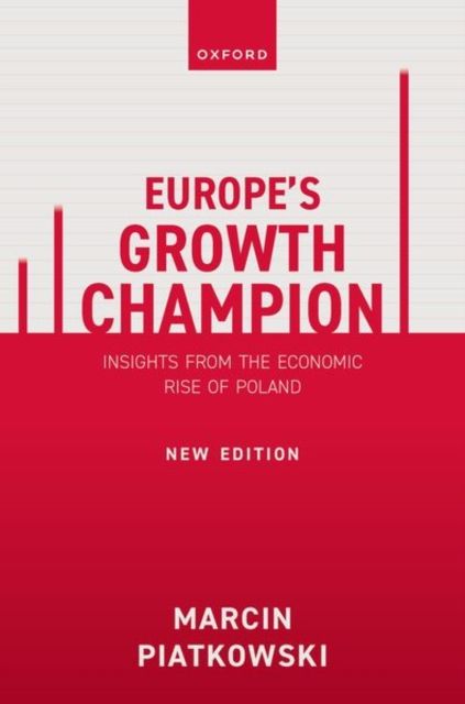 Europe's Growth Champion : Insights from the Economic Rise of Poland