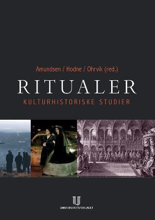 Ritualer : kulturhistoriske  studier