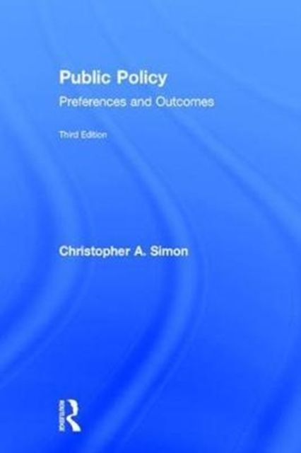 Public Policy : Preferences and Outcomes