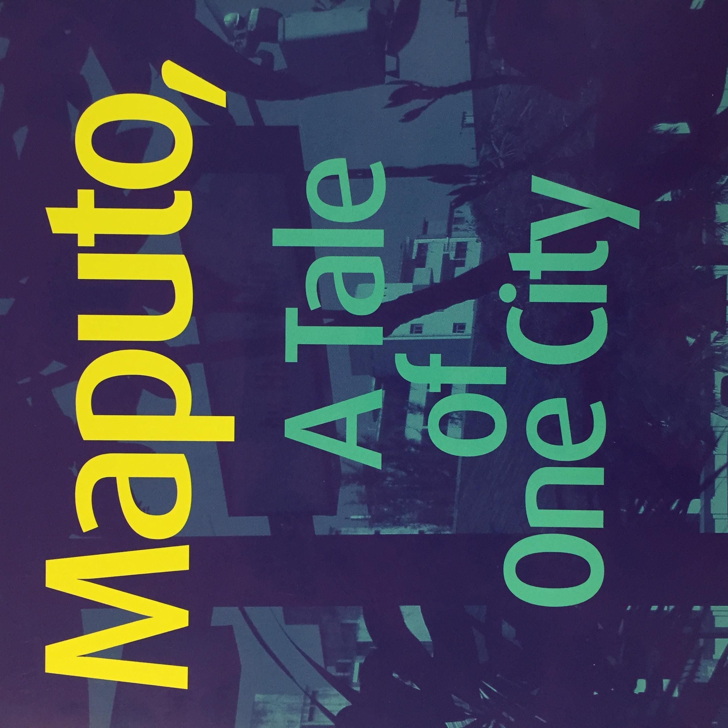 Maputo : a tale of one city