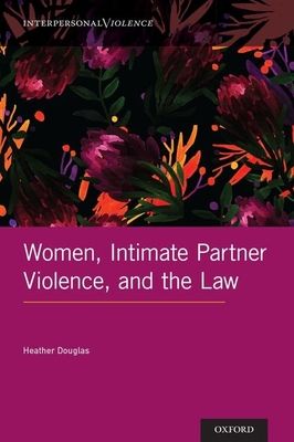 Women, Intimate Partner Violence, and the Law