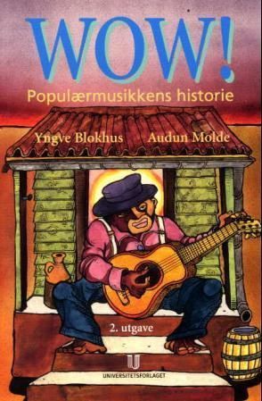Wow! : populærmusikkens historie
