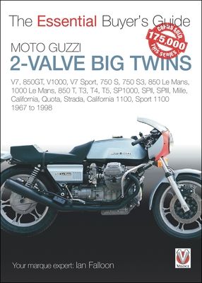 Moto Guzzi 2-Valve Big Twins : V7,  850gt, V1000, V7 Sport, 750 S, 750 S3, 850 Le Mans, 1000 Le Mans, 850 T, T3, T4, T5, Sp1000, Spii, Spiii, Mille, California, Quota, Strada, California 1100, Sport 1100: 1967-1998