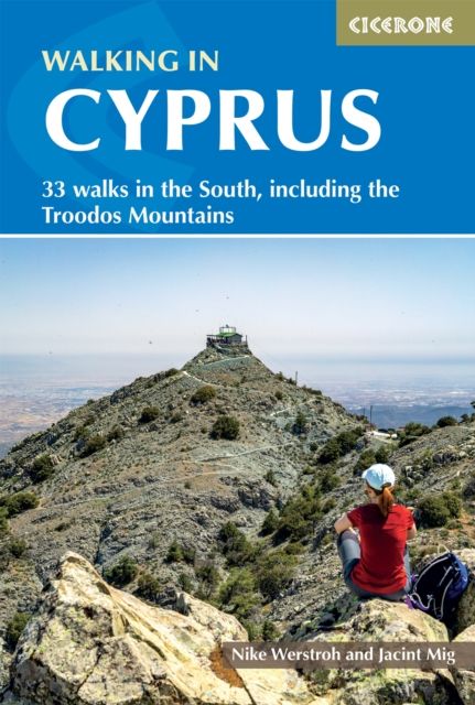 Walking in Cyprus : 33 walks in the South, including the Troodos Mountains