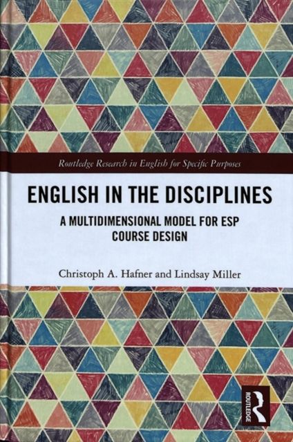 English in the Disciplines : A Multidimensional Model for ESP Course Design