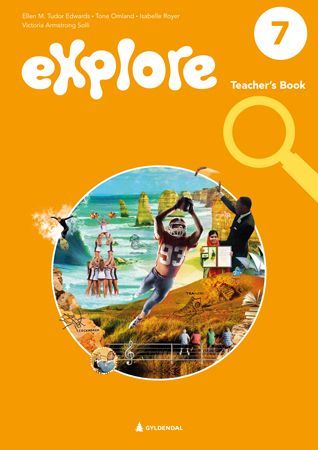 Explore 7, 2. utg. : engelsk for barnetrinnet. Teacher's book