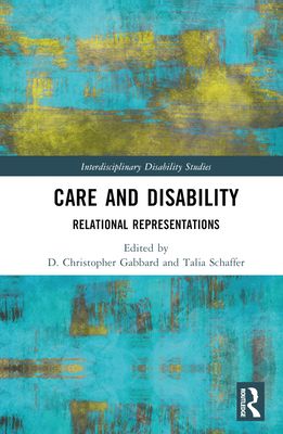 Care and Disability : Relational Representations