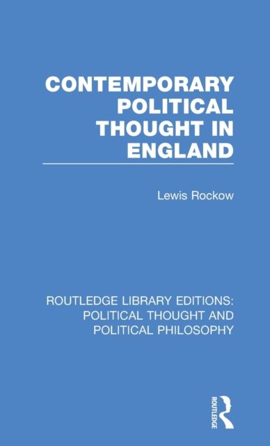 Contemporary Political Thought in England