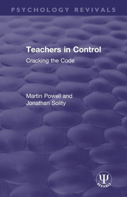 Teachers in Control : Cracking the Code
