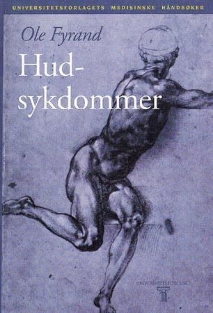 Hudsykdommer : diagnose, pleie og behandling