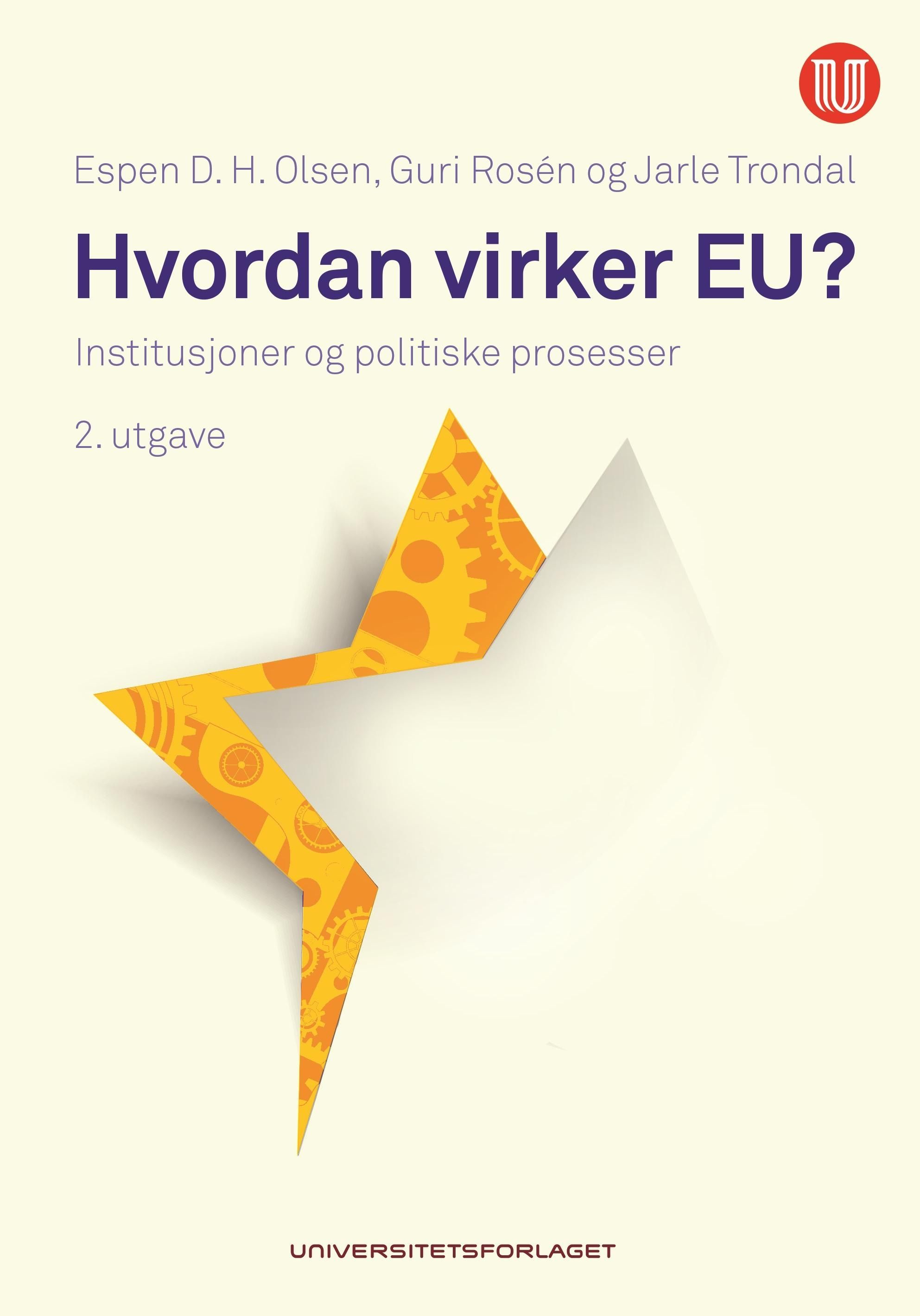 Hvordan virker EU? : institusjoner og politiske prosesser