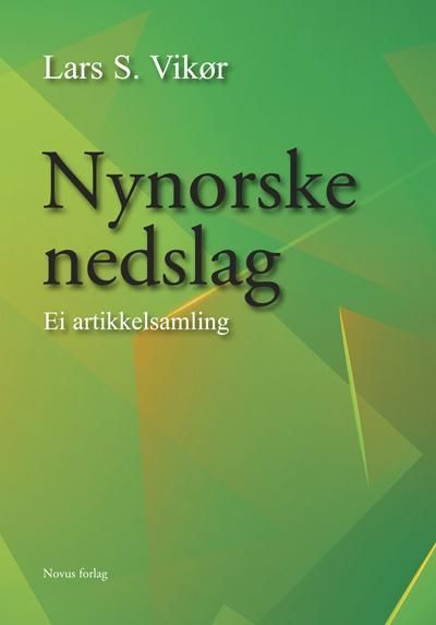 Nynorske nedslag : ei artikkelsamling