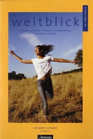 Weitblick 2 : Arbeitsbuch : 1. år tysk B / 2. år tysk C