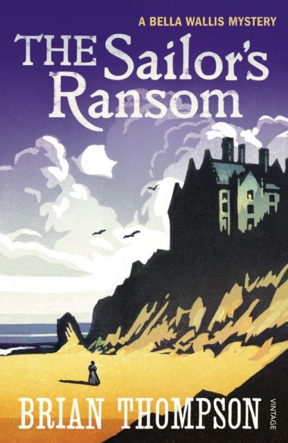 The Sailor's Ransom : A Bella Wallis Mystery