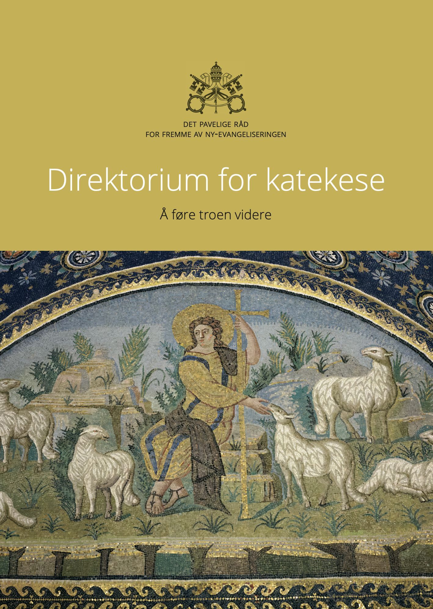 Direktorium for katekese : å føre troen videre
