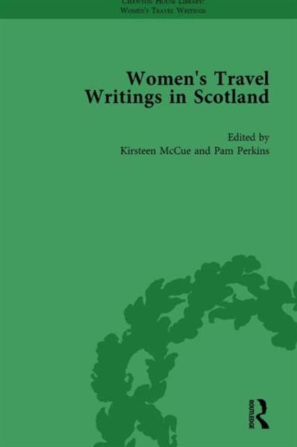 Women's Travel Writings in Scotland : Volume II