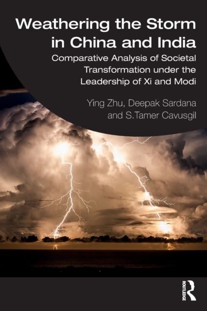 Weathering the Storm in China and India : Comparative Analysis of Societal Transformation under the Leadership of Xi and Modi
