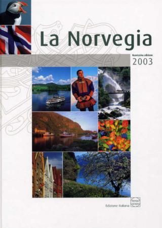 Forsidebilde av La Norvegia : atmosfera e impressioni