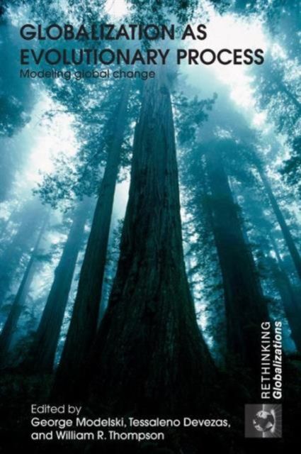 Globalization as Evolutionary Process : Modeling Global Change