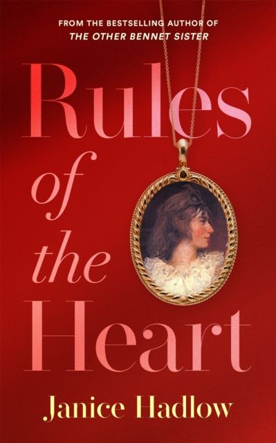 Rules of the Heart : A Sweeping Regency Romance Set in 18th-Century England