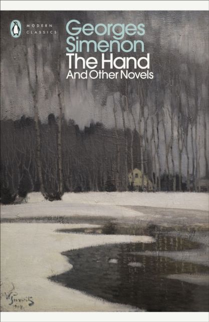 The Hand : And Other Novels