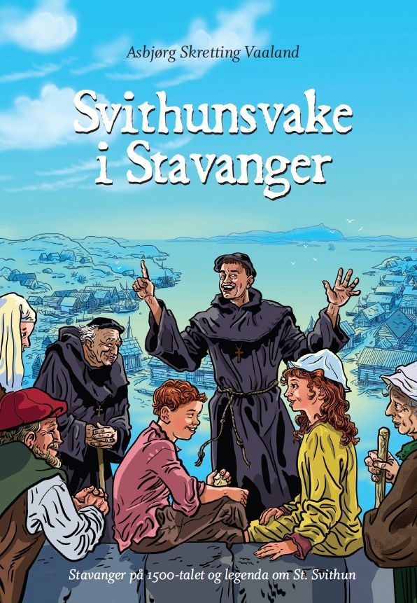 Svithunsvake i Stavanger