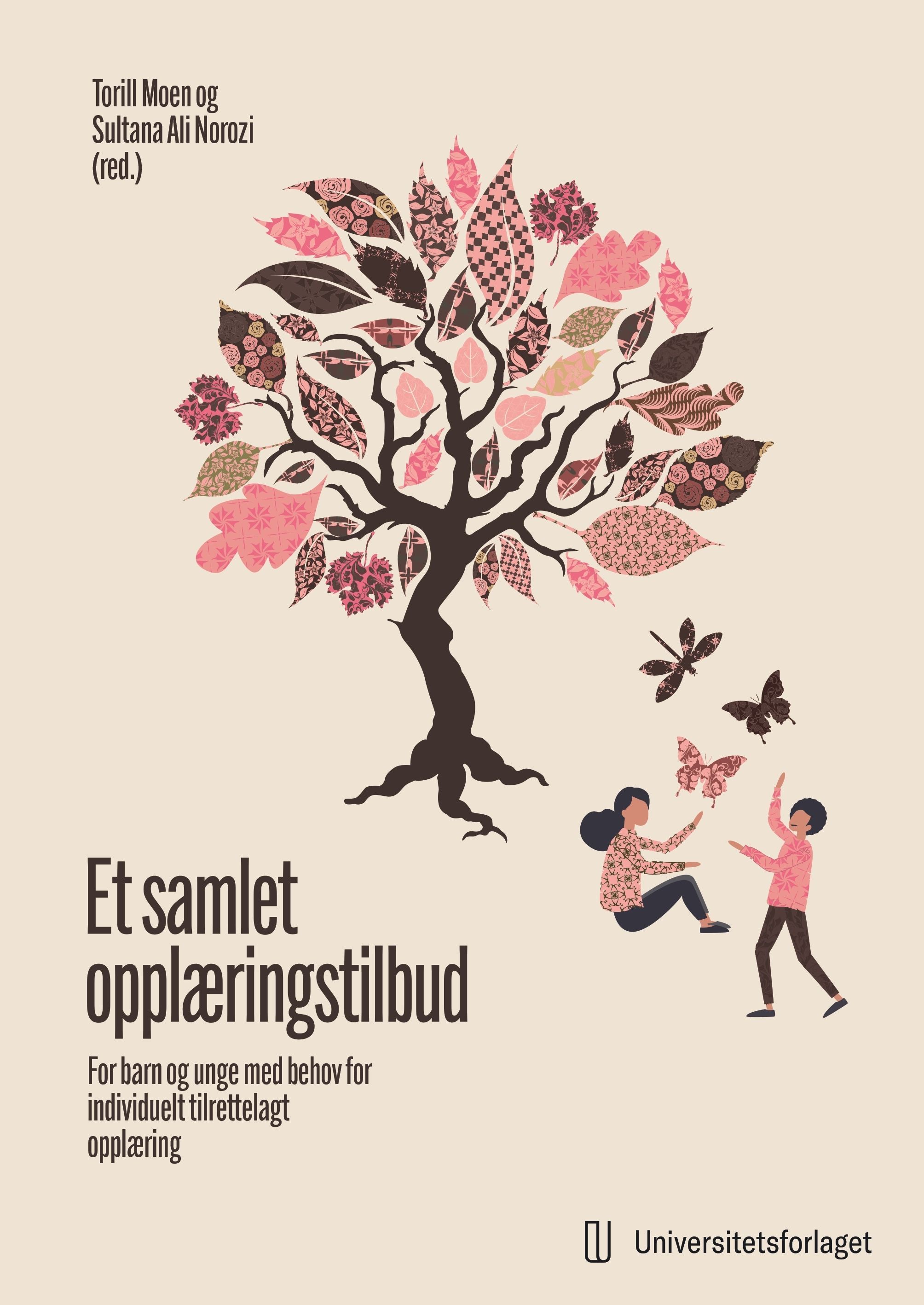 Et samlet opplæringstilbud : for barn og unge med behov for individuelt tilrettelagt opplæring